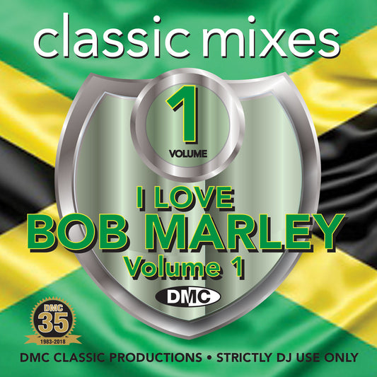 DMC Classic Mixes – I Love Bob Marley - August 2018 release