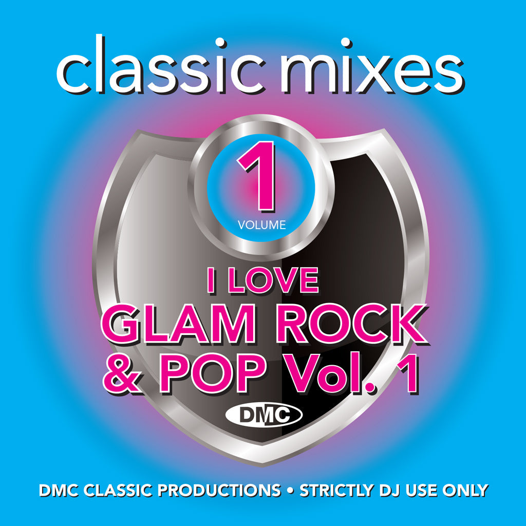 DMC Classic Mixes – I Love Glam Rock & Pop - February 2019 release