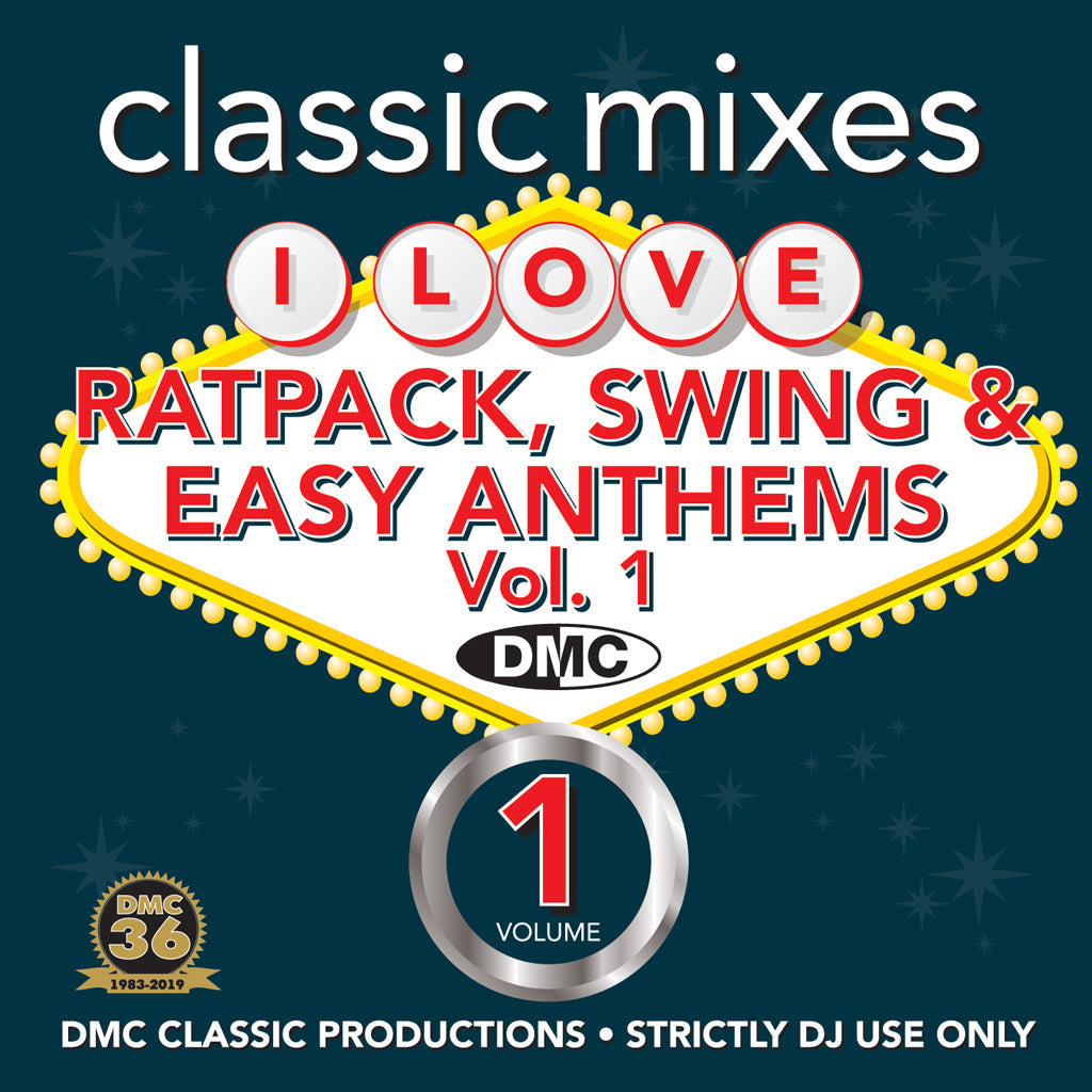 DMC Classic Mixes – I Love Ratpack, Swing and Easy Anthems - released April 2019