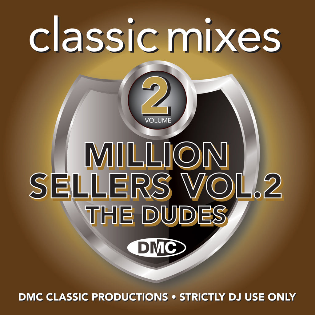 DMC CLASSIC MIXES – Million Sellers Vol. 2 - The Dudes - April 2022