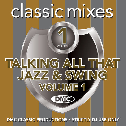 DMC Classic Mixes - Talking All That Jazz & Swing Vo.1 - July 2020 release