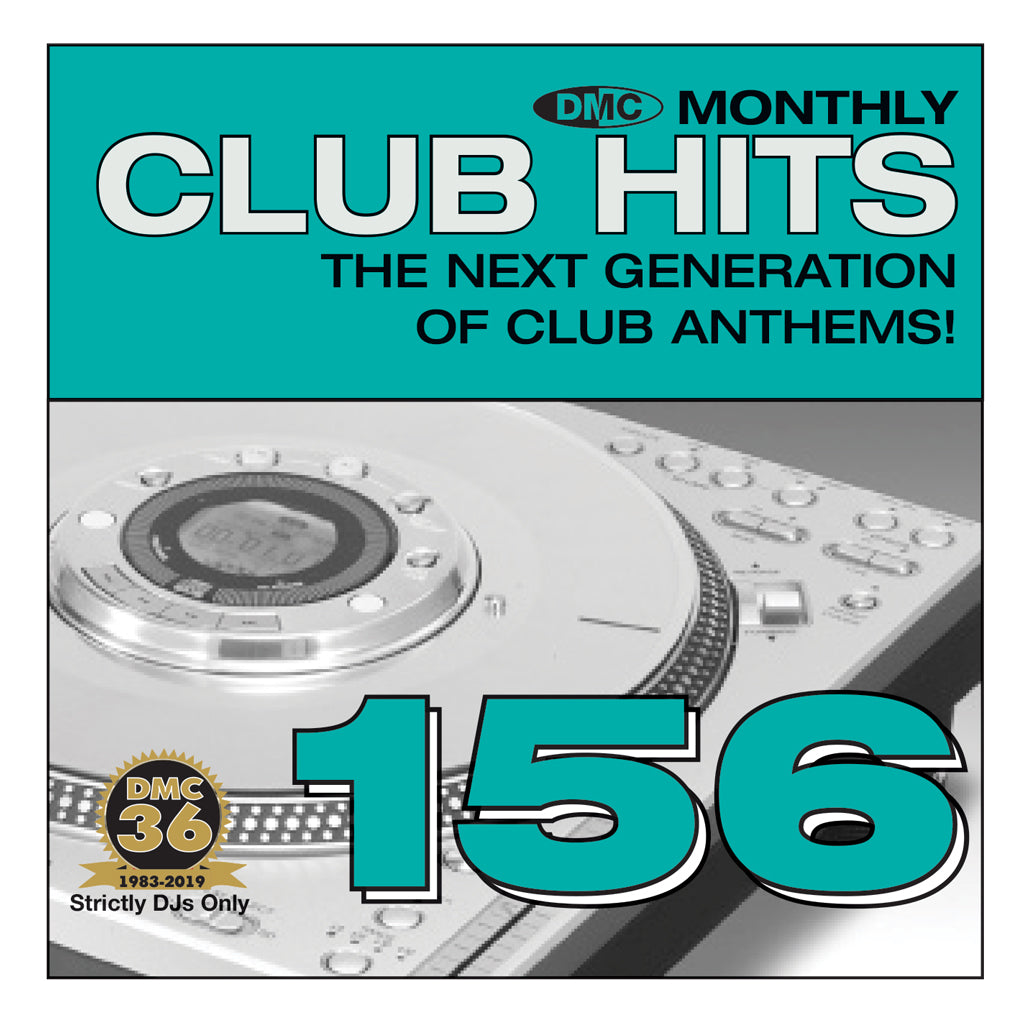 DMC CLUB HITS 156 - The next generation of club anthems - July 2019 release