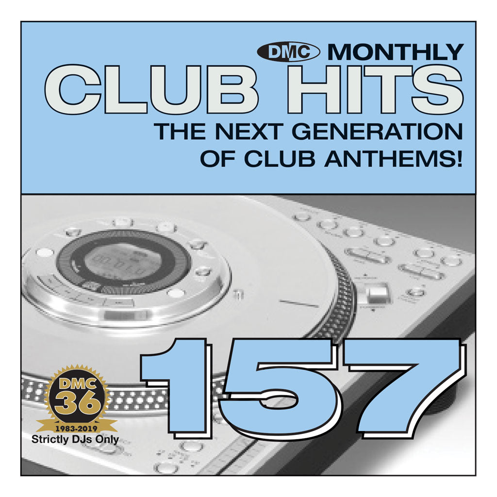 DMC CLUB HITS 157 - The next generation of club anthems - August 2019 release