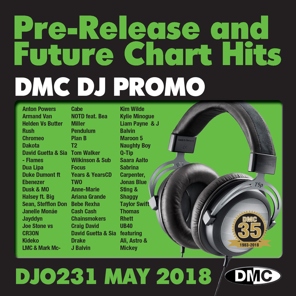 DMC DJ PROMO 231 PRE-RELEASE AND FUTURE CHART HITS! - MAY 2018