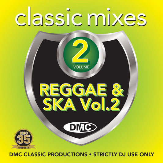DMC CLASSIC MIXES – I Love Reggae & Ska Volume 2 - June release