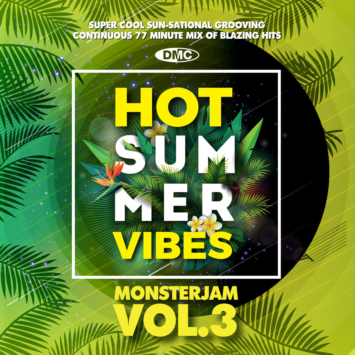 DMC HOT SUMMER VIBES MONSTERJAM Vol.3 - July 2022 release