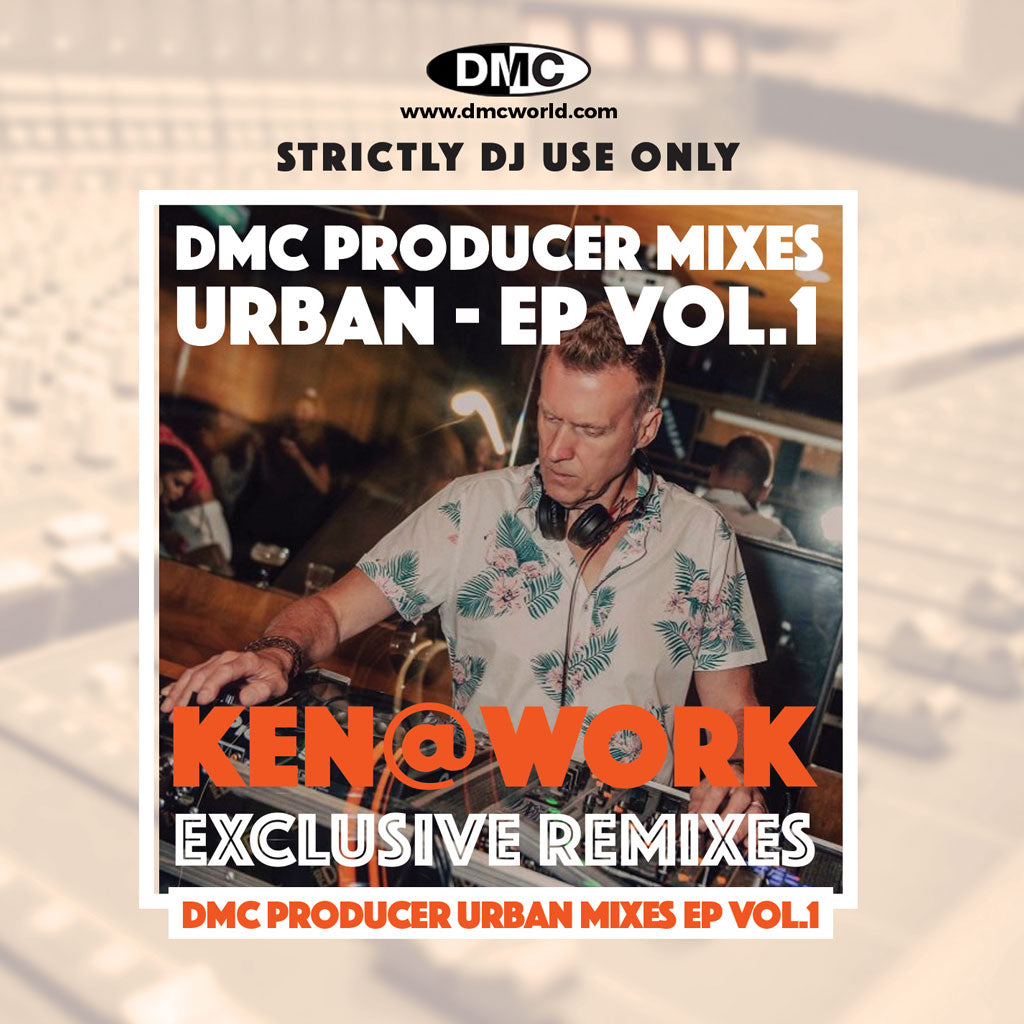 DMC PRODUCER MIXES URBAN EP1 (KEN@WORK) - November 2022 release