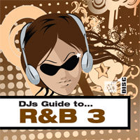 DJs Guide to... R&B3