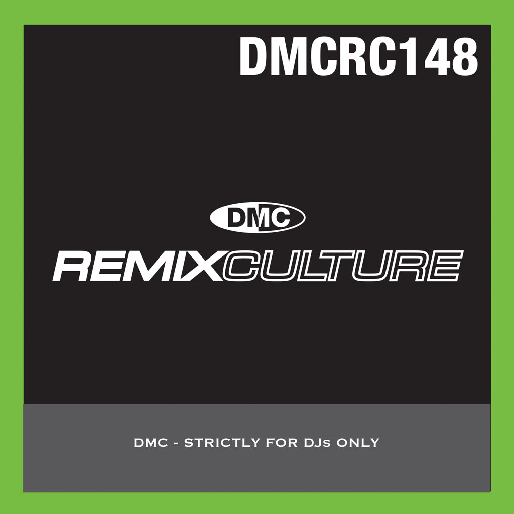DMC Remix Culture 148 - Classic dance remixes from the DMC vaults available for the first time on cd - new release