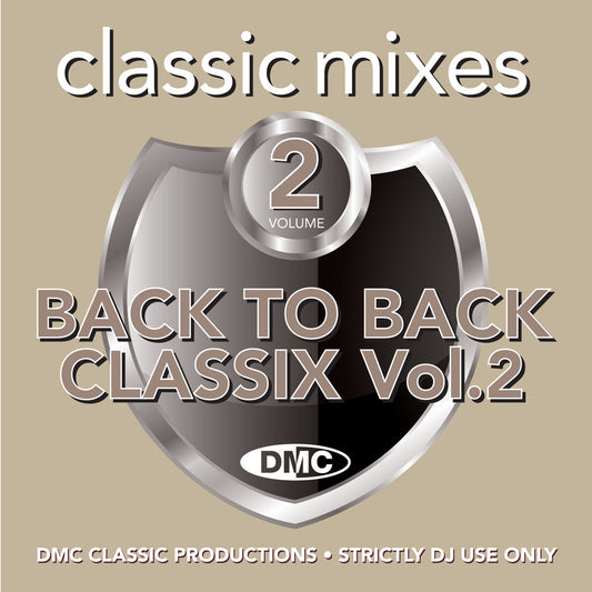 DMC CLASSIC MIXES - BACK TO BACK CLASSIX Vol. 2 - May 2022