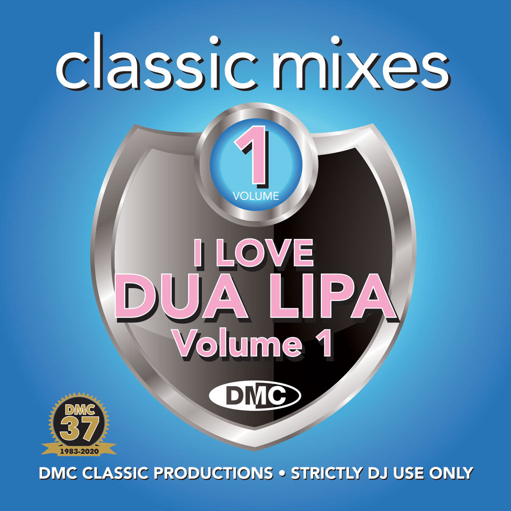 DMC CLASSIC MIXES  - DUA LIPA - April 2020