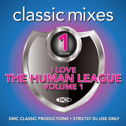 DMC CLASSIC MIXES – I LOVE HUMAN LEAGUE Vol. 1 - September 2020 release