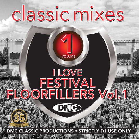 DMC Classic Mixes -   I LOVE FESTIVAL FLOORFILLERS Vol. 1