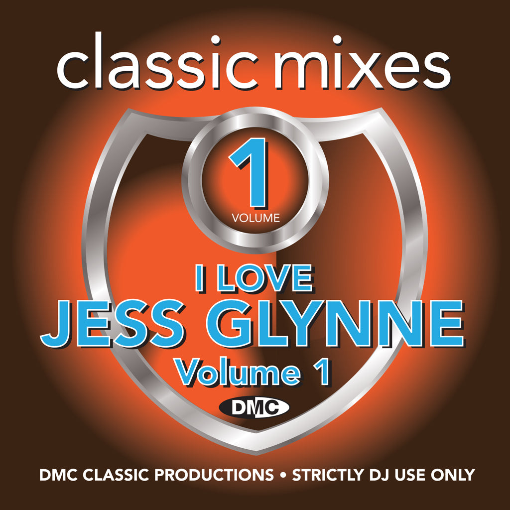 DMC CLASSIC MIXES - I LOVE JESS GLYNNE - Vol.1 - October 2018 release