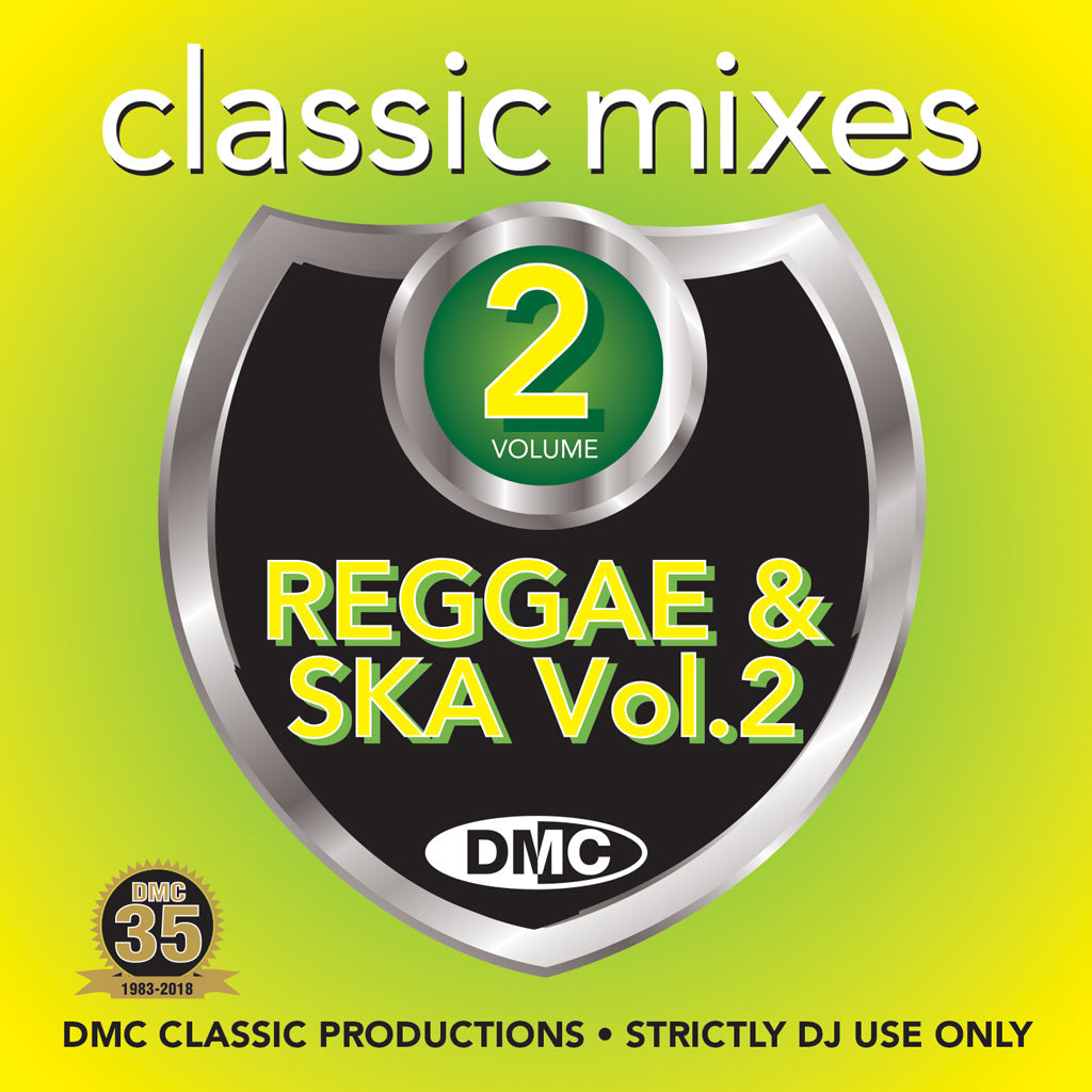 DMC CLASSIC MIXES – I Love Reggae & Ska Volume 2 - June release