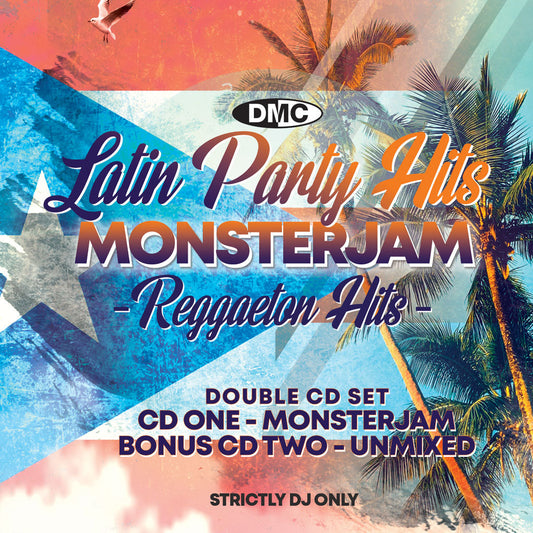 DMC LATIN PARTY HITS MONSTERJAM 1 -  REGGAETTON’s GREATEST HITS! Double CD - Bonus CD 2 Unmixed tracks