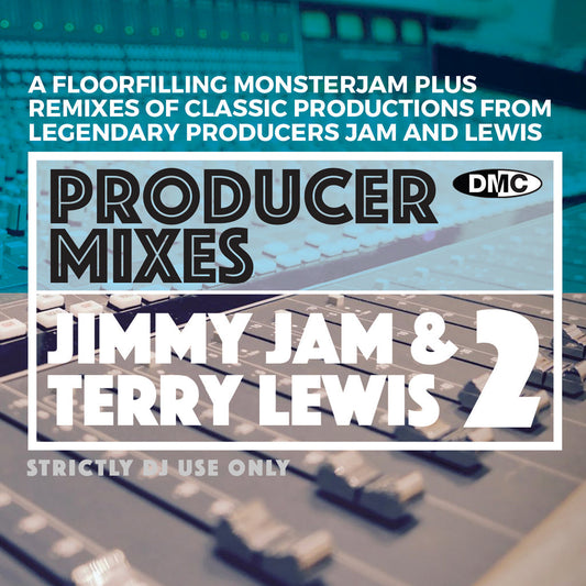 DMC PRODUCER MIXES JIMMY JAM & TERRY LEWIS Vol.2 - Feb 2021 release