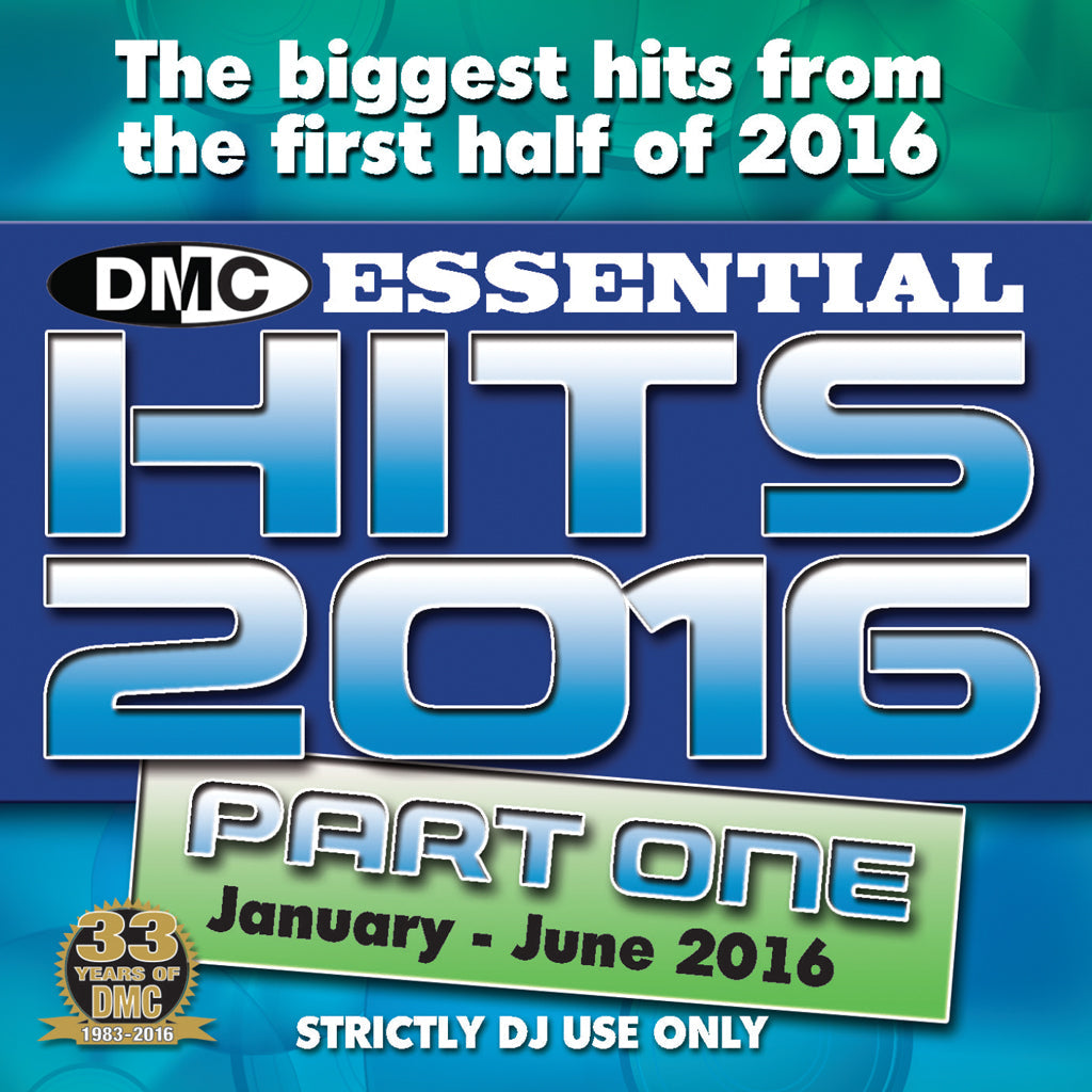 DMC MID YEAR ESSENTIAL HITS 2016 - PART 1 (JAN - JUNE)