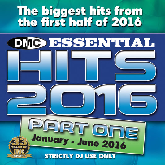 DMC MID YEAR ESSENTIAL HITS 2016 - PART 1 (JAN - JUNE)